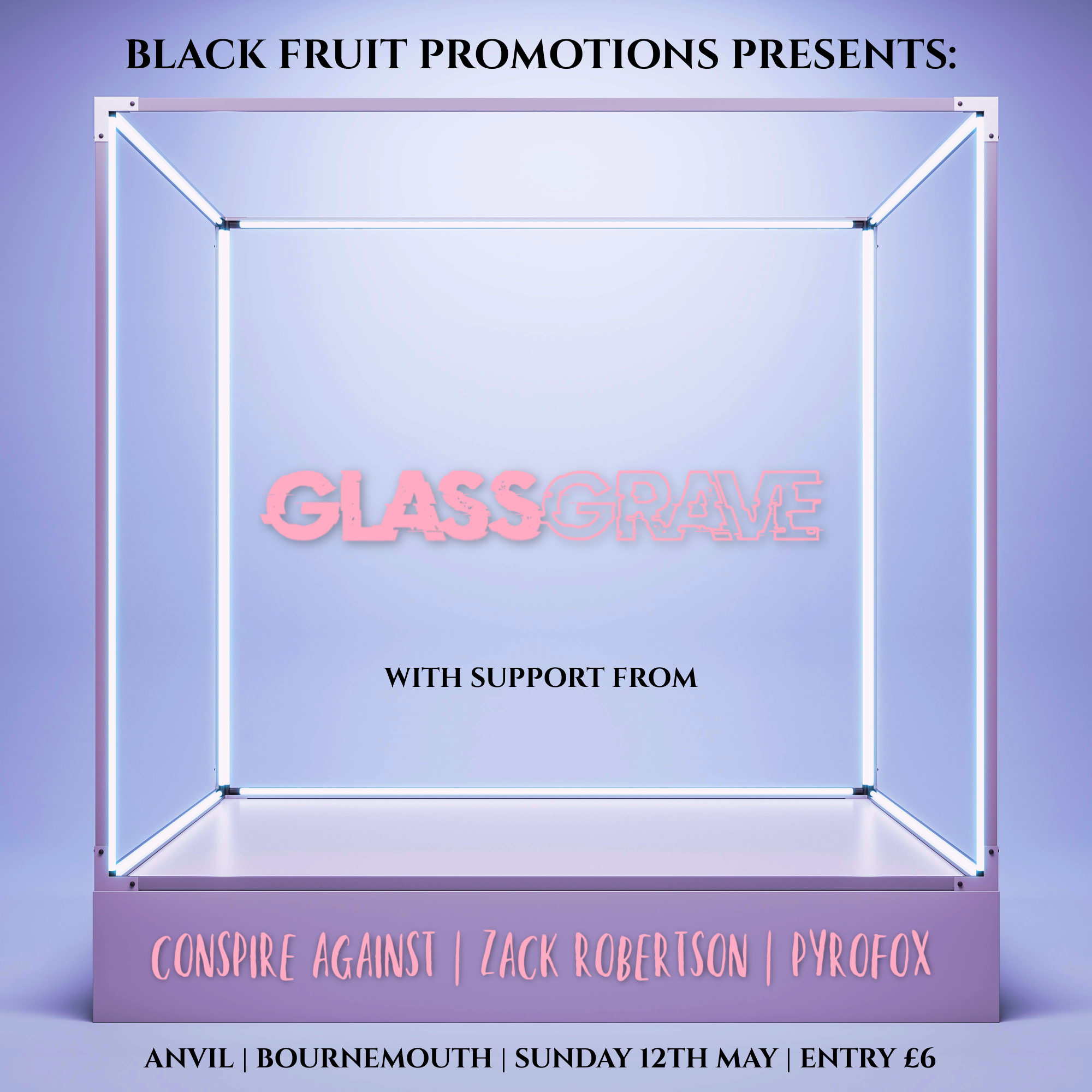 Glass Grave / Zack Robertson / Pyrofox / Conspire Against
