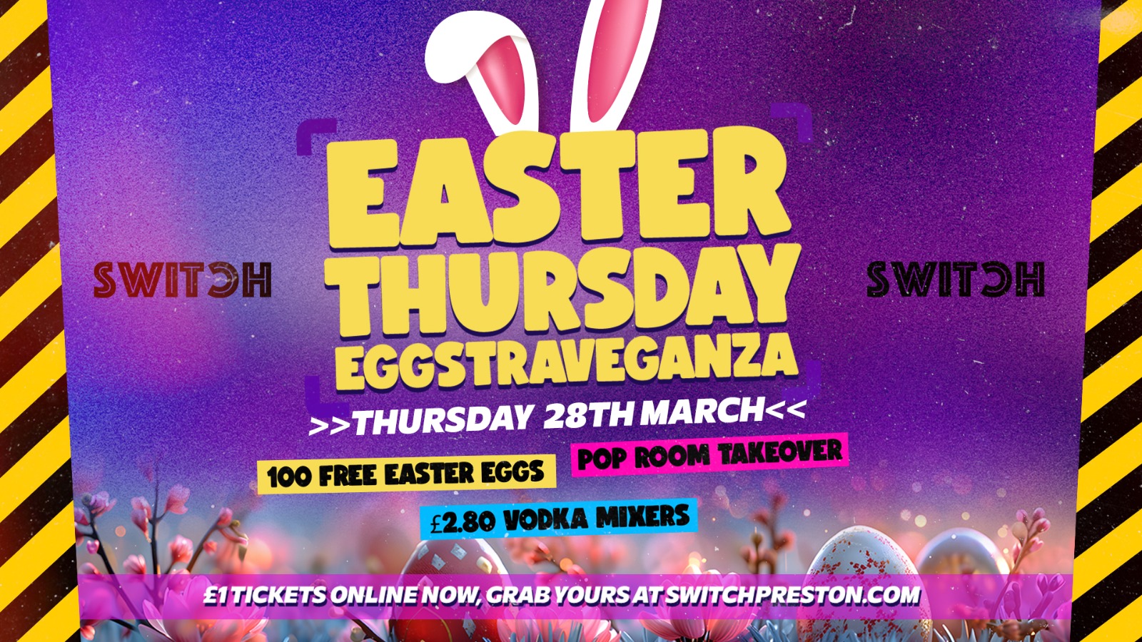 EASTER THURSDAY | POP TAKEOVER | EGGSTRAVEGANZA