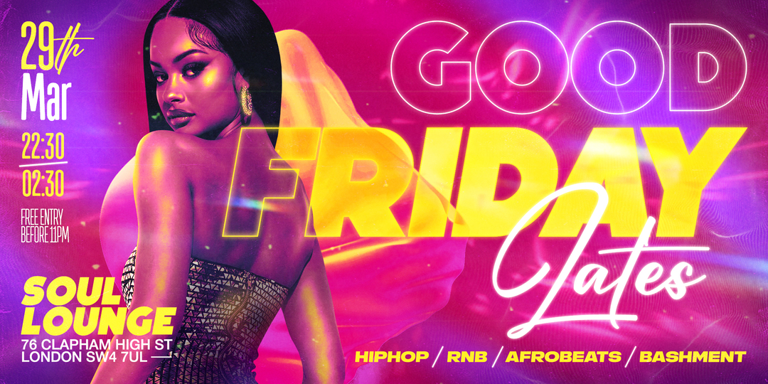 ☆ GOOD FRIDAY Lates – Bank Holiday Party ☆