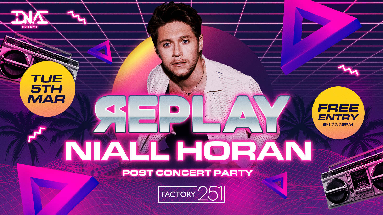 Replay Tuesdays – Niall Horan After Party – Free Entry 🚀