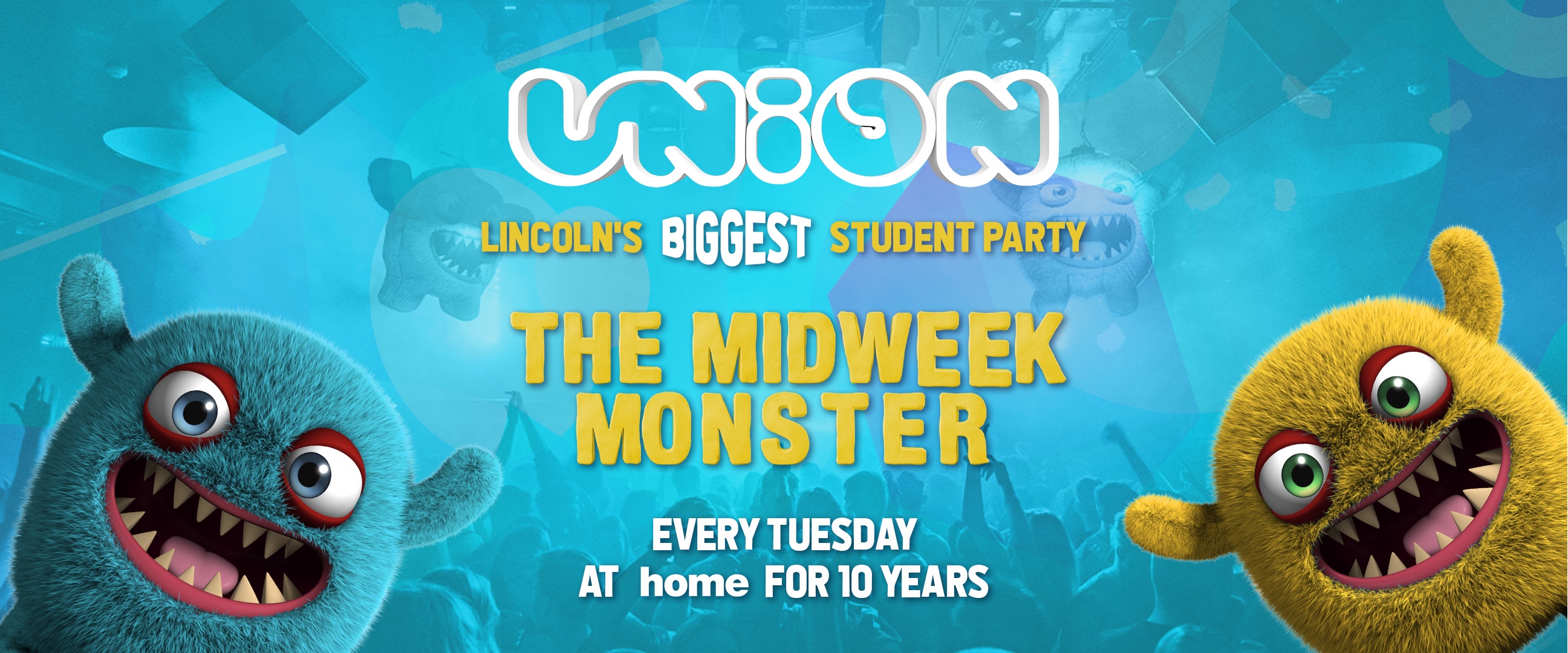 UNION TUESDAY’S // The Midweek Monster!