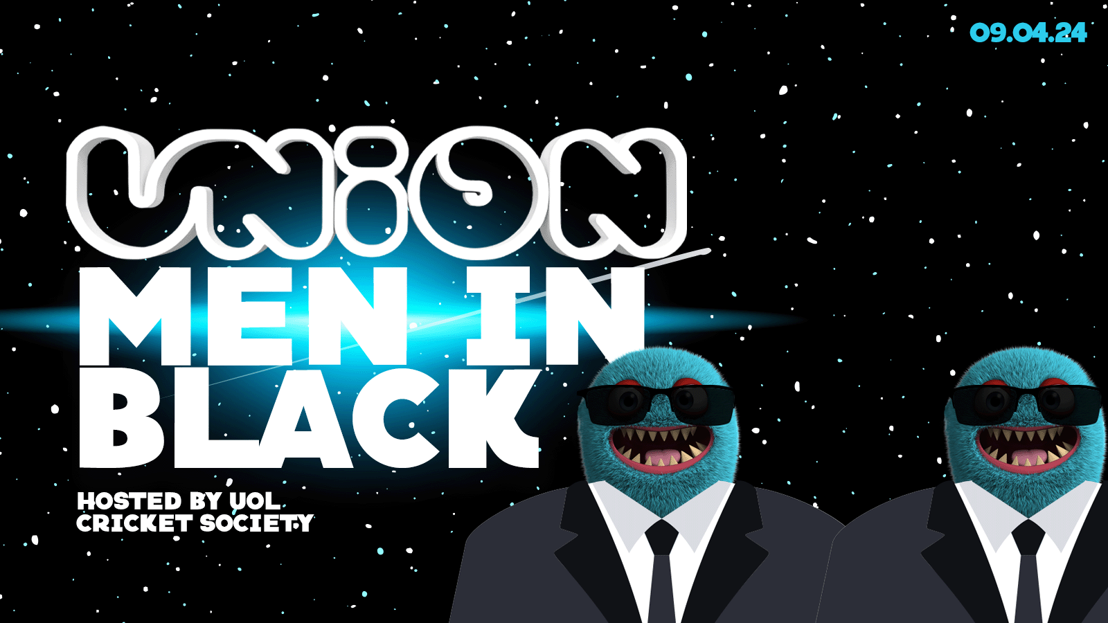 UNION TUESDAY’S // 👽 Men In Black 👽 Hosted By UoL Cricket