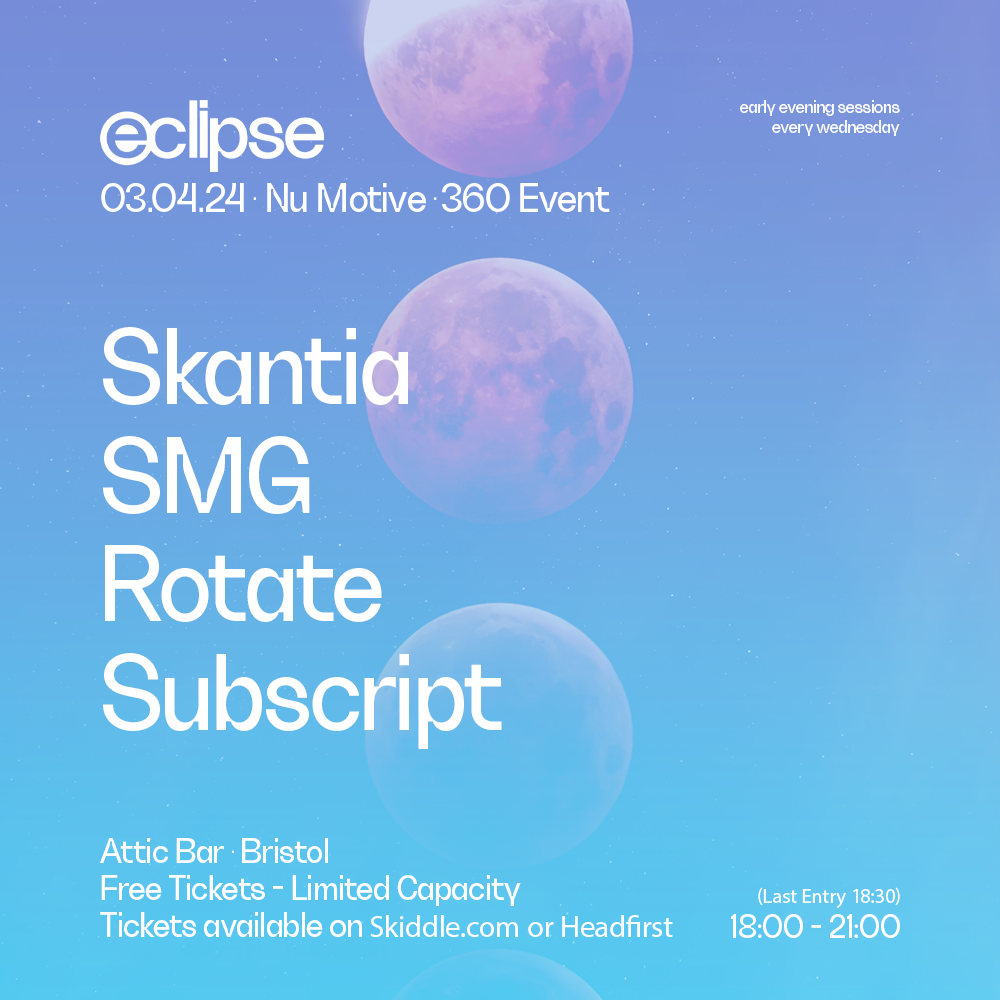Eclipse Bristol 009: Nu:Motive