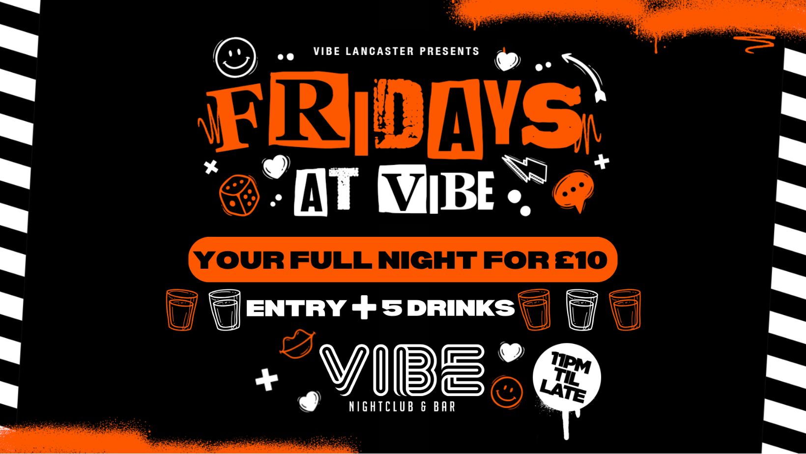 Fridays at VIBE – Your full night out for £10 – 19.04.24