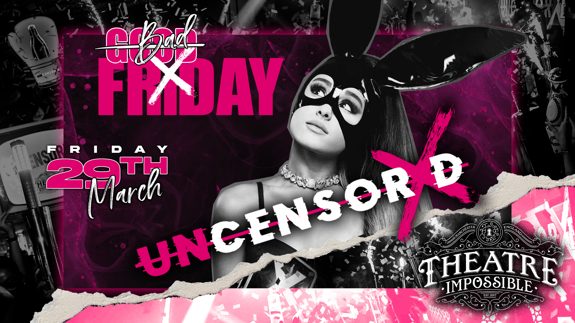 UNCENSORED 🔞 GOOD FRIDAY SPECIAL 🐰 IMPOSSIBLE Manchester’s Hottest Friday 🔥