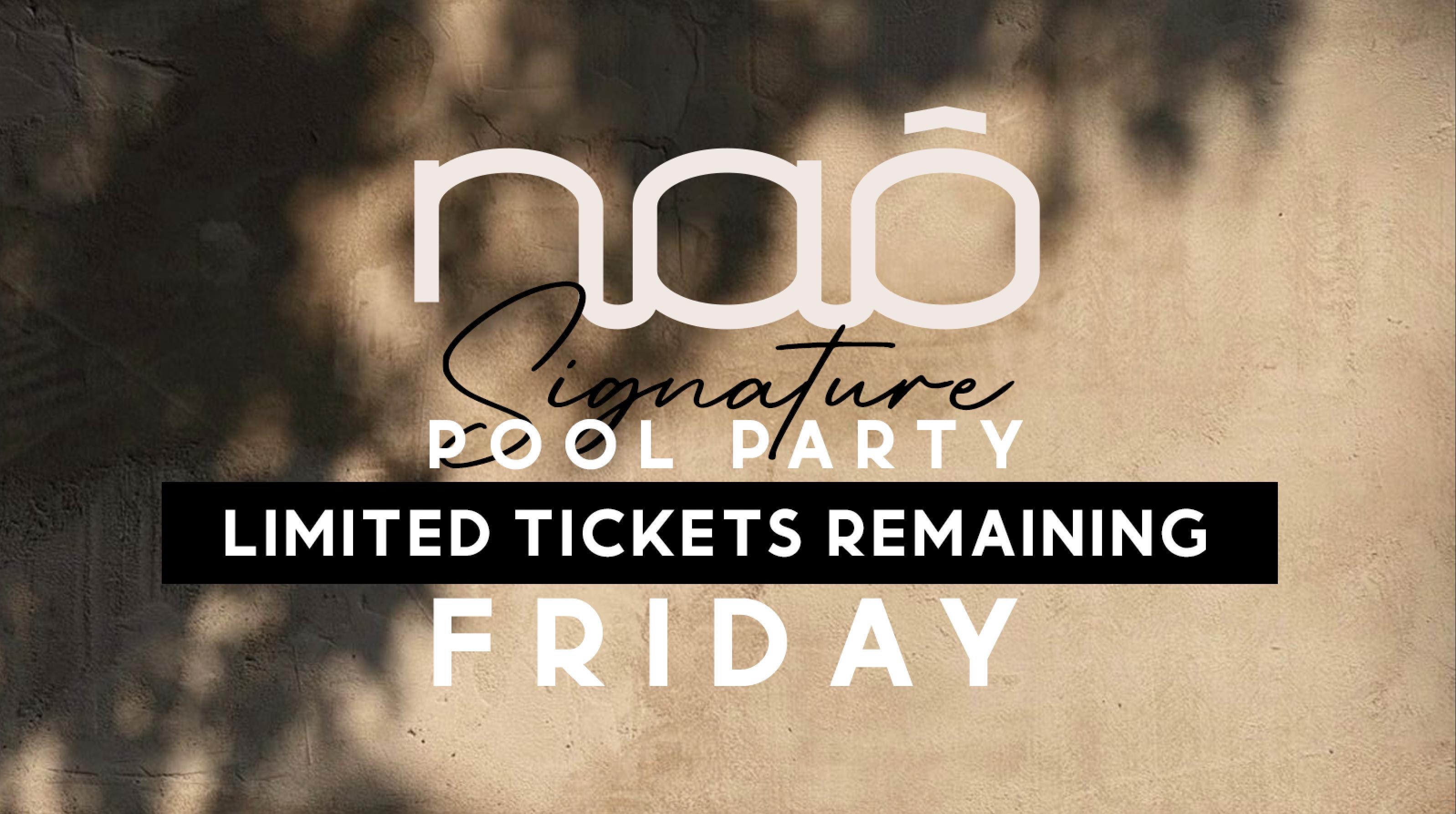 Nao Pool Party – Signature edition