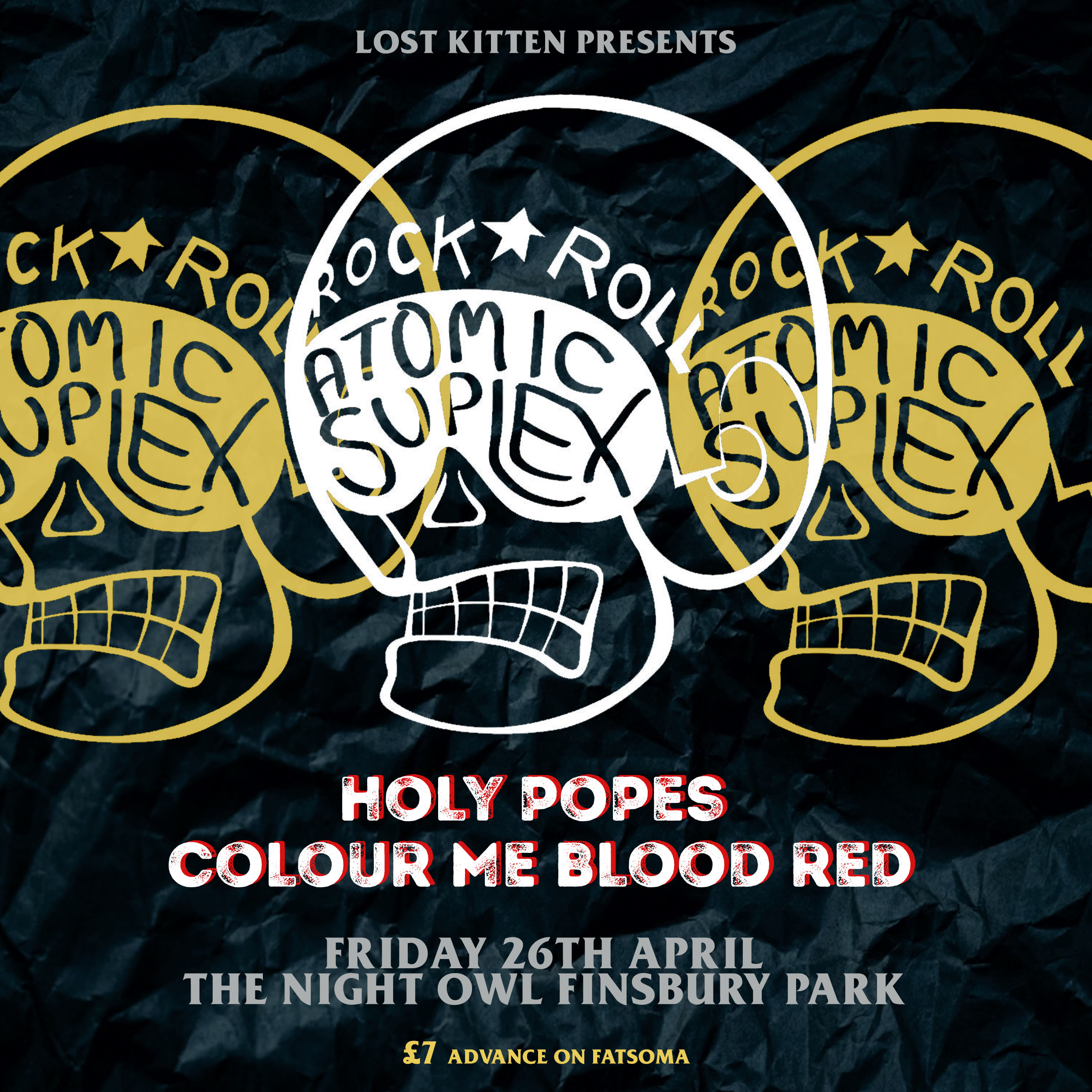 Lost Kitten presents Atomic Suplex, Holy Popes & Colour Me Blood Red at ...