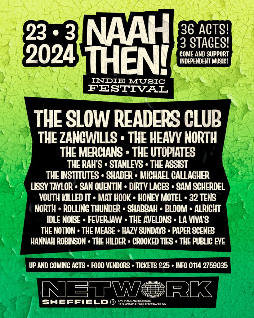 Naah Then! Festival feat. The Slow Readers Club