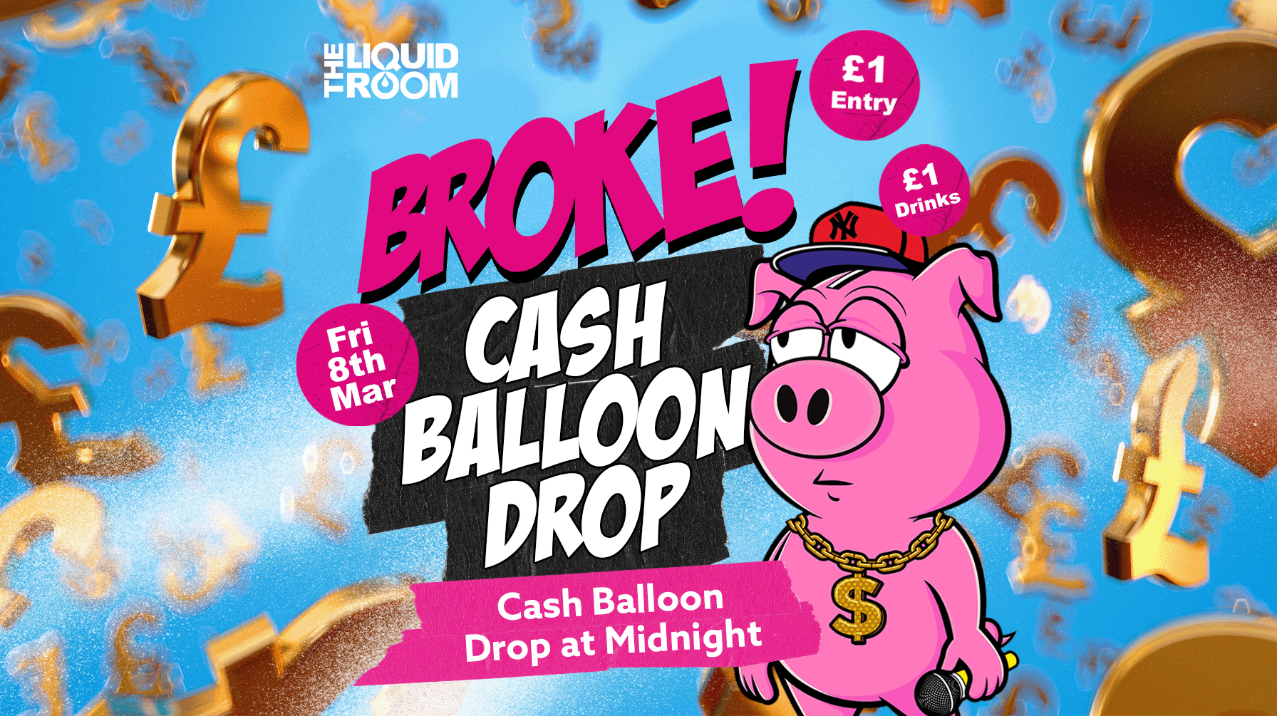 BROKE! FRIDAYS | BALLOON CASH DROP | 8TH MARCH
