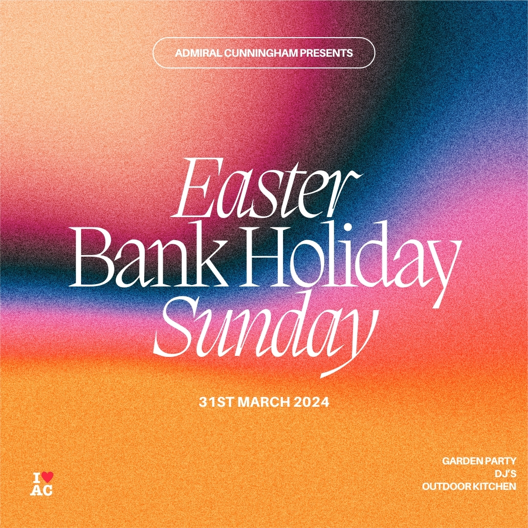 Easter Bank Holiday Sunday at The Admiral Cunningham Hotel