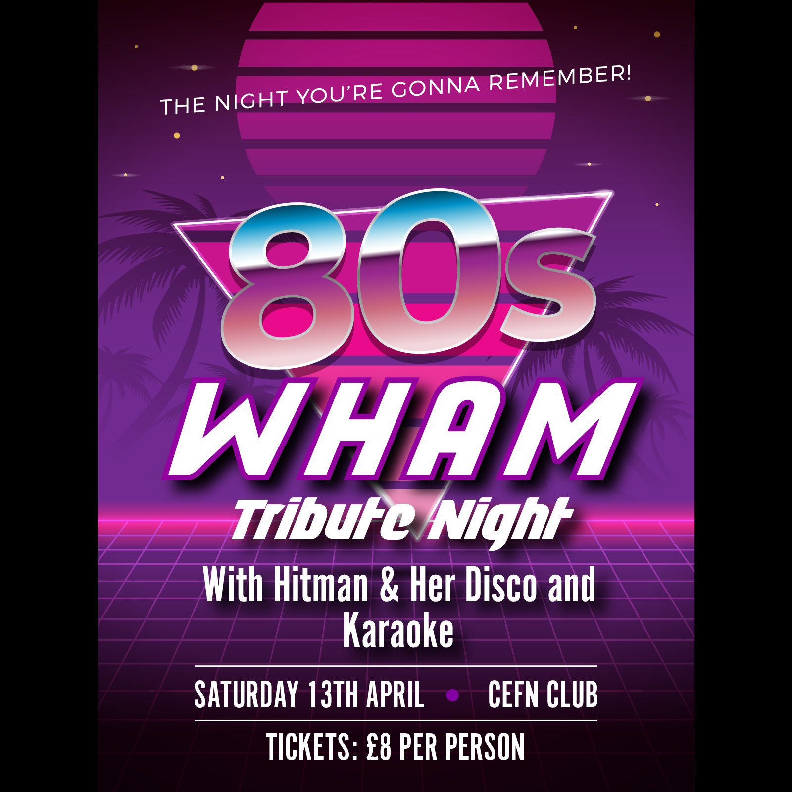 80s WHAM TRIBUTE NIGHT! at Cefn Mawr Community Social Club, Cefn-mawr ...