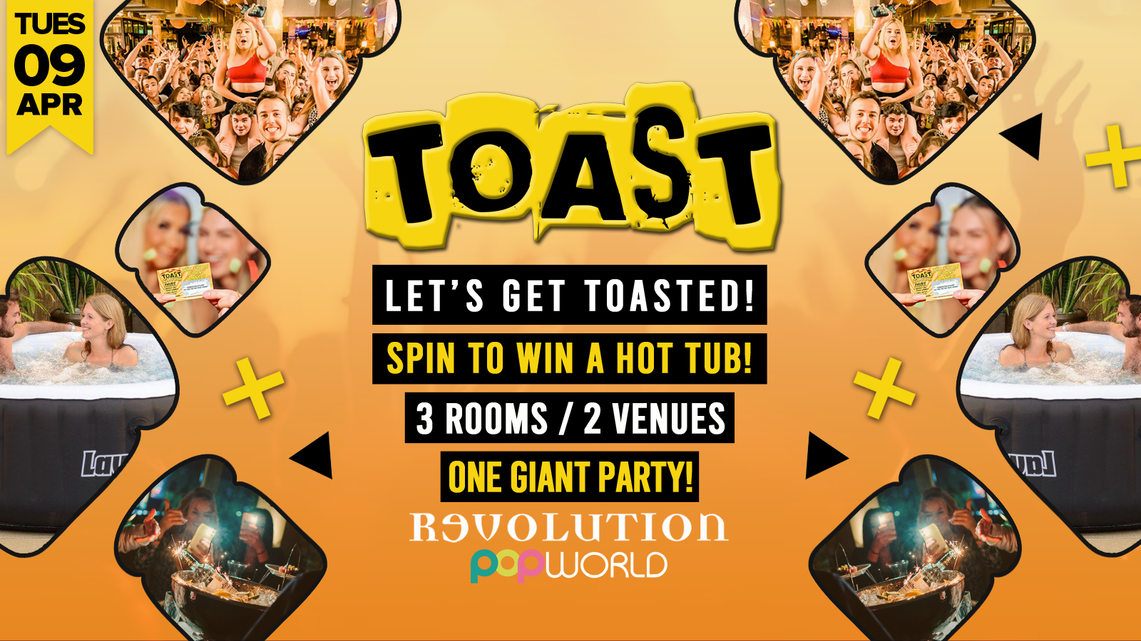 Toast • Spin To Win A Hot Tub • Revolution & Popworld