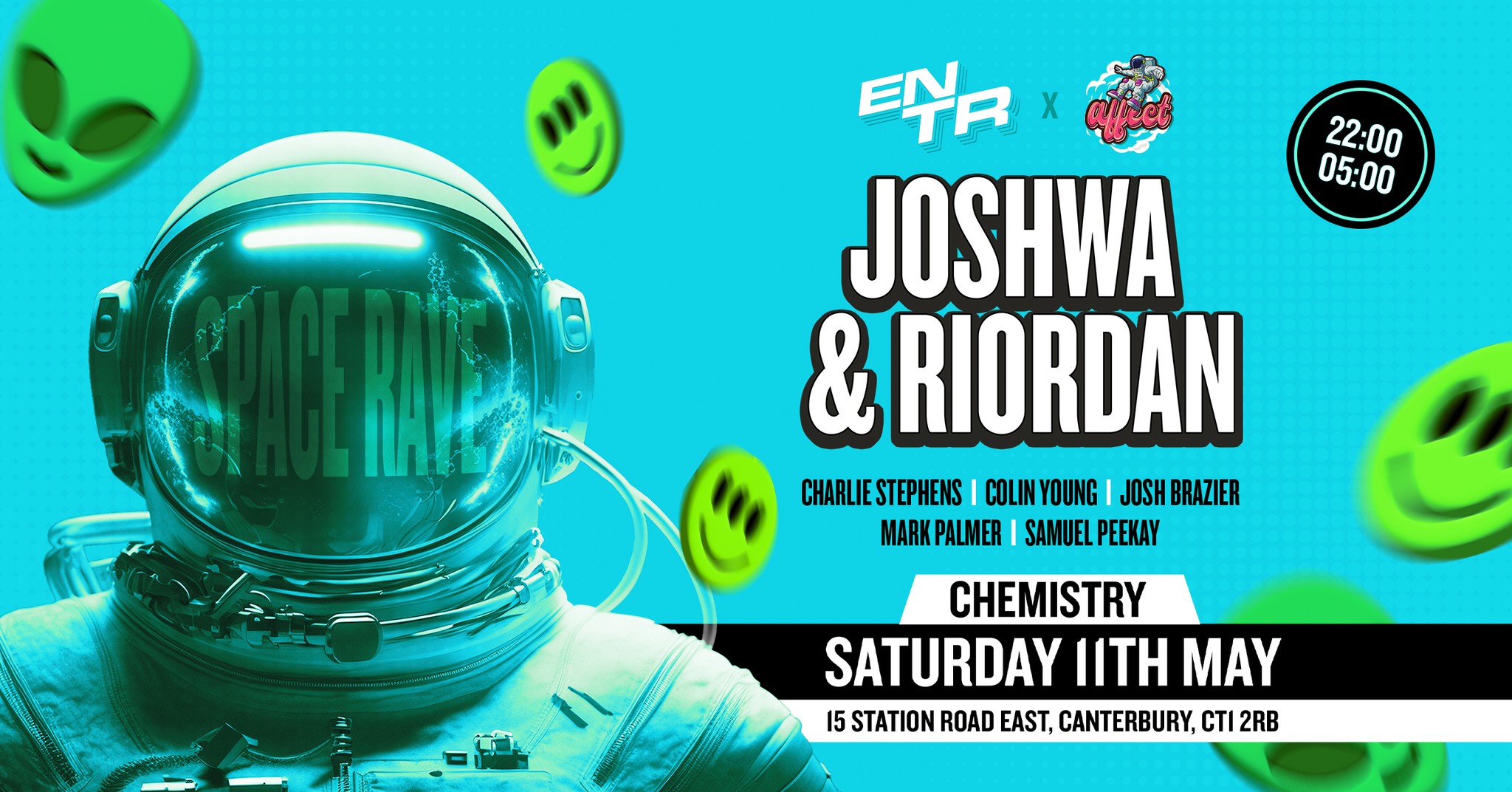 ENTR x Affect ∙ JOSHWA & RIORDAN 👽 *ONLY 22 £6 TICKETS LEFT*