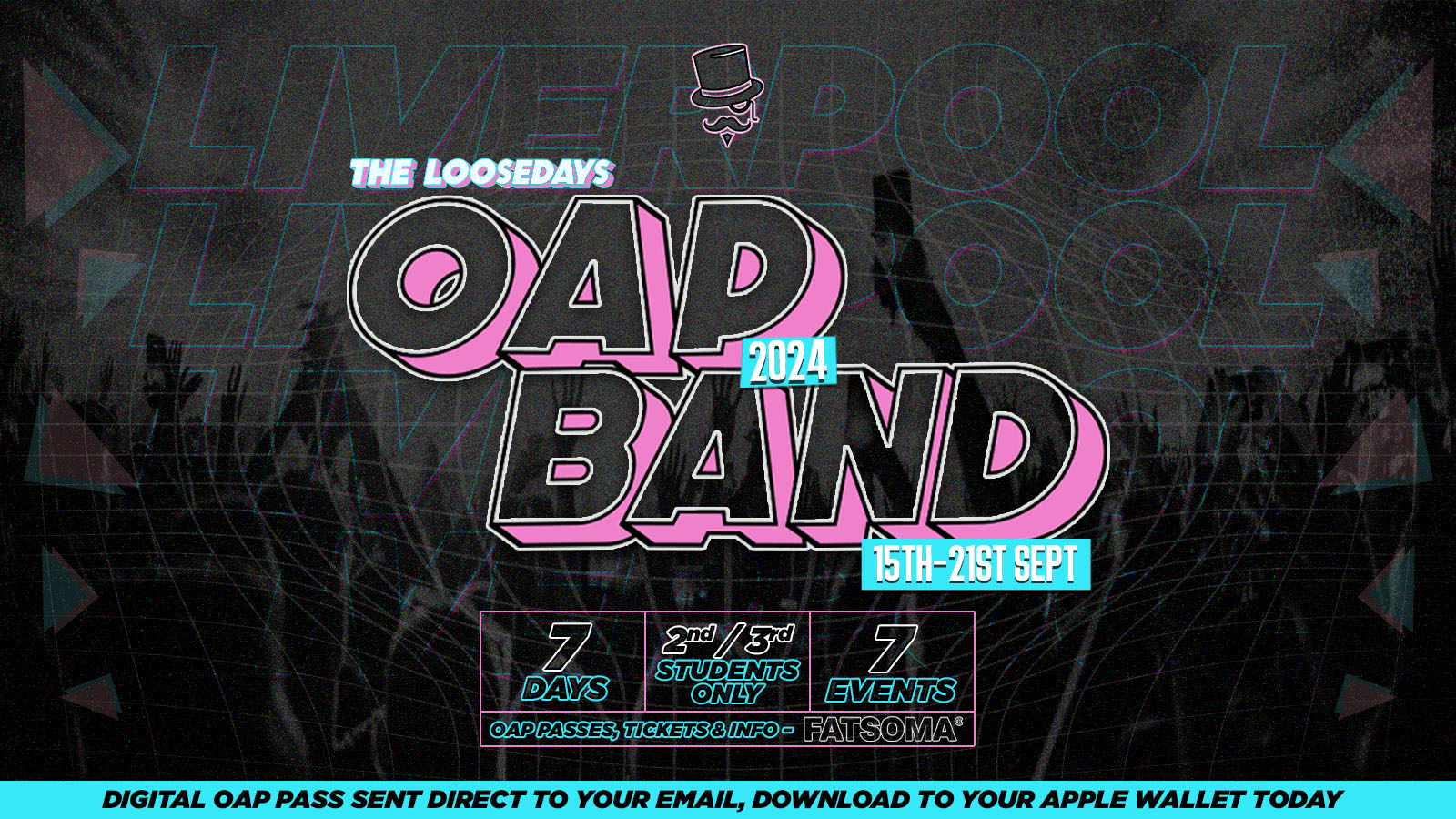 LOOSEDAYS LIVERPOOL OAP BAND – EXCLUSIVE TO 2ND & 3RD YEAR STUDENTS ONLY 🪩🫶🏼 7+ DAYS 7 EVENTS / inc. TROPILOCO – UNIT.90 – WAREHOUSE RAVES + MORE!