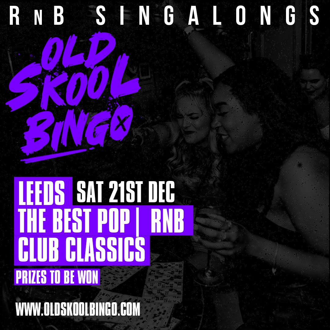 Old Skool Bingo Leeds