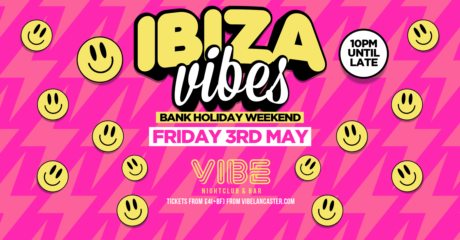 IBIZA VIBES – Friday 3rd May