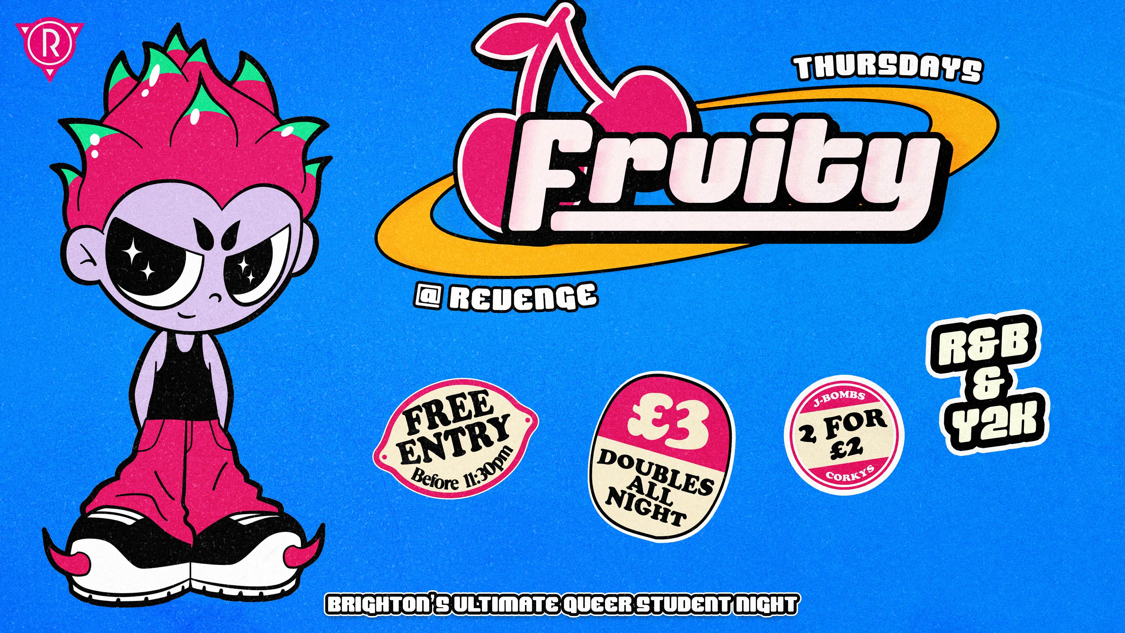 Fruity: Even Juicier! Thursdays at Revenge