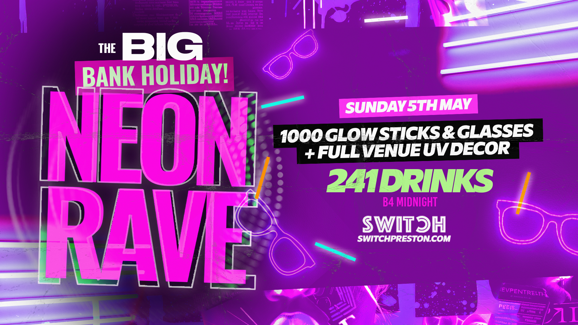 BANK HOLIDAY SUNDAY | NEON RAVE