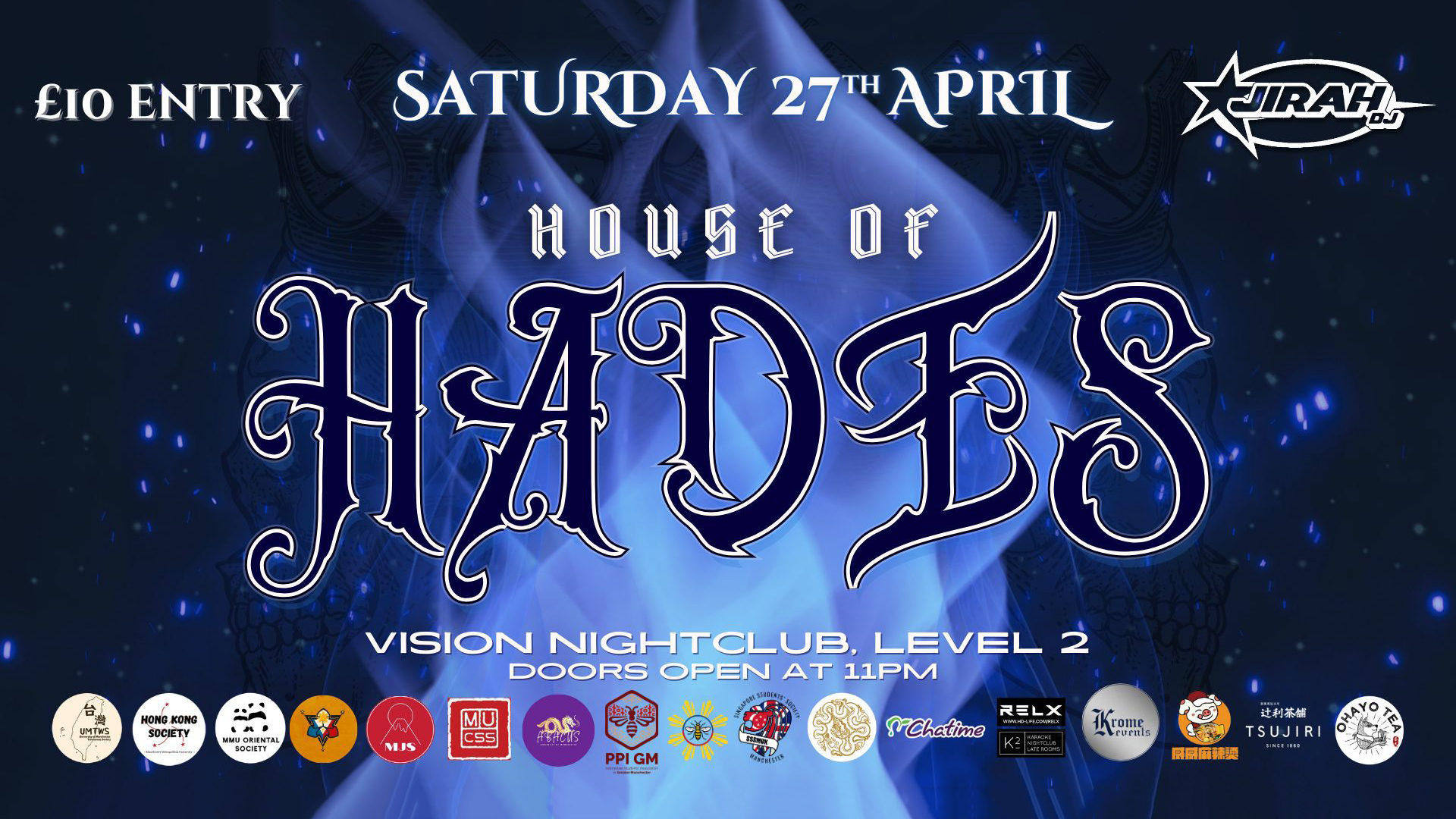 Krome x ABACUS x MRCFilsoc x PPIGM x SSSMUK Presents: House Of Hades