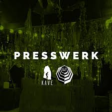 Presswerk First Birthday & Record Label Launch @ KAVE