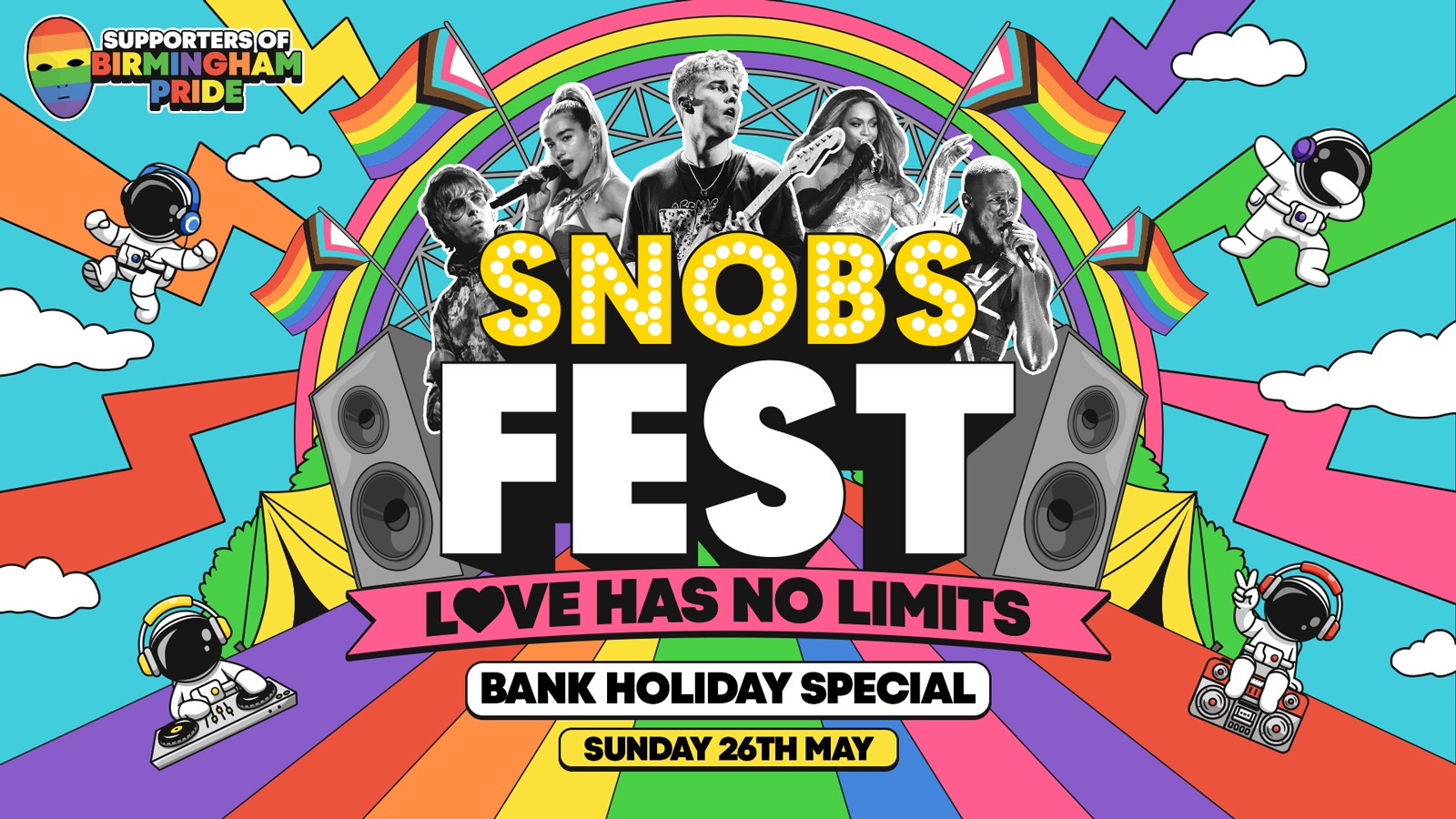 💛SNOBS FEST : BANK HOLIDAY BANGER [TONIGHT!!]🤘 26th May 🌈 Pride Special 🌈