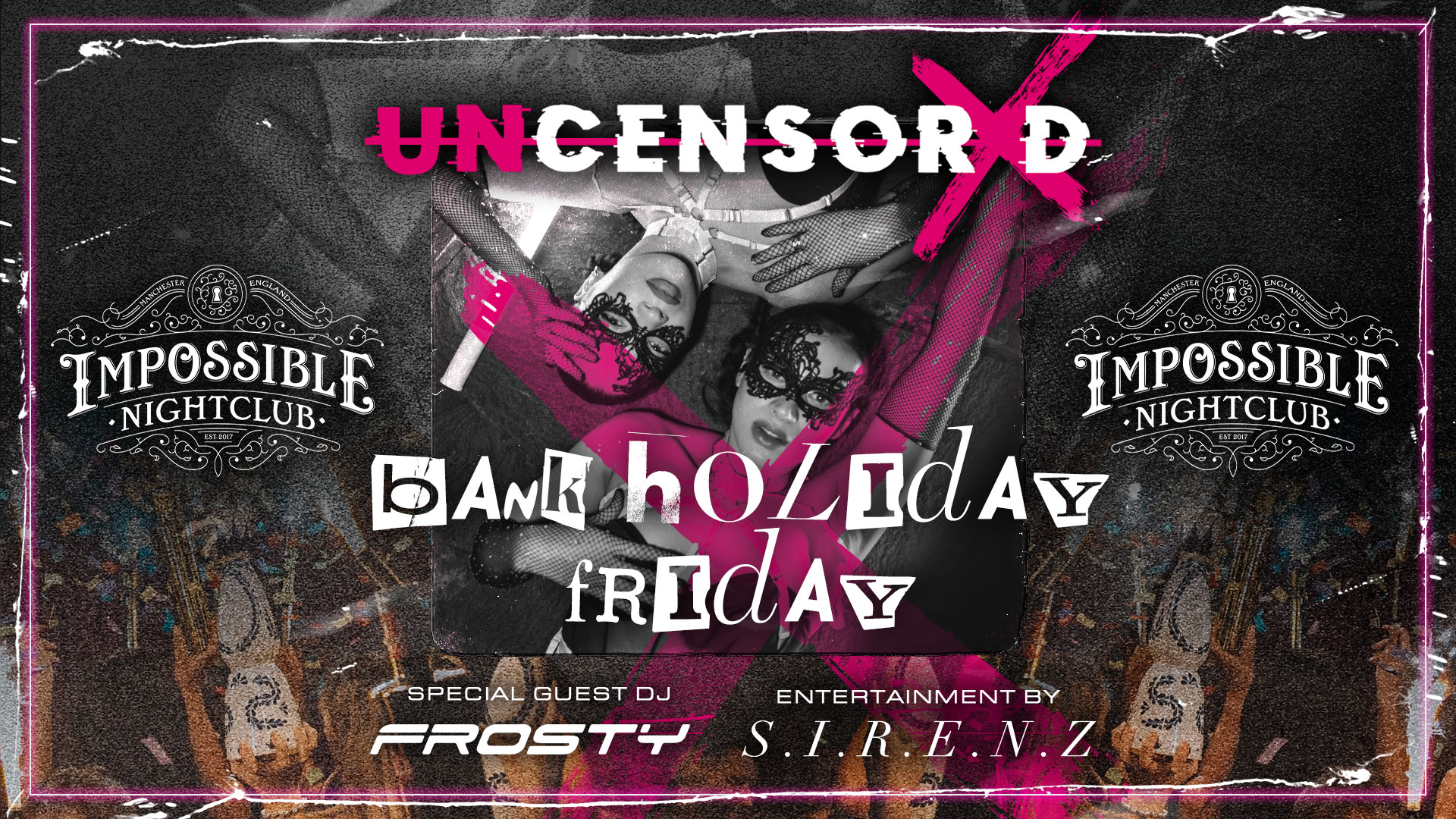 UNCENSORED BANK HOLIDAY 🔞 IMPOSSIBLE Manchester’s Hottest Friday 😈