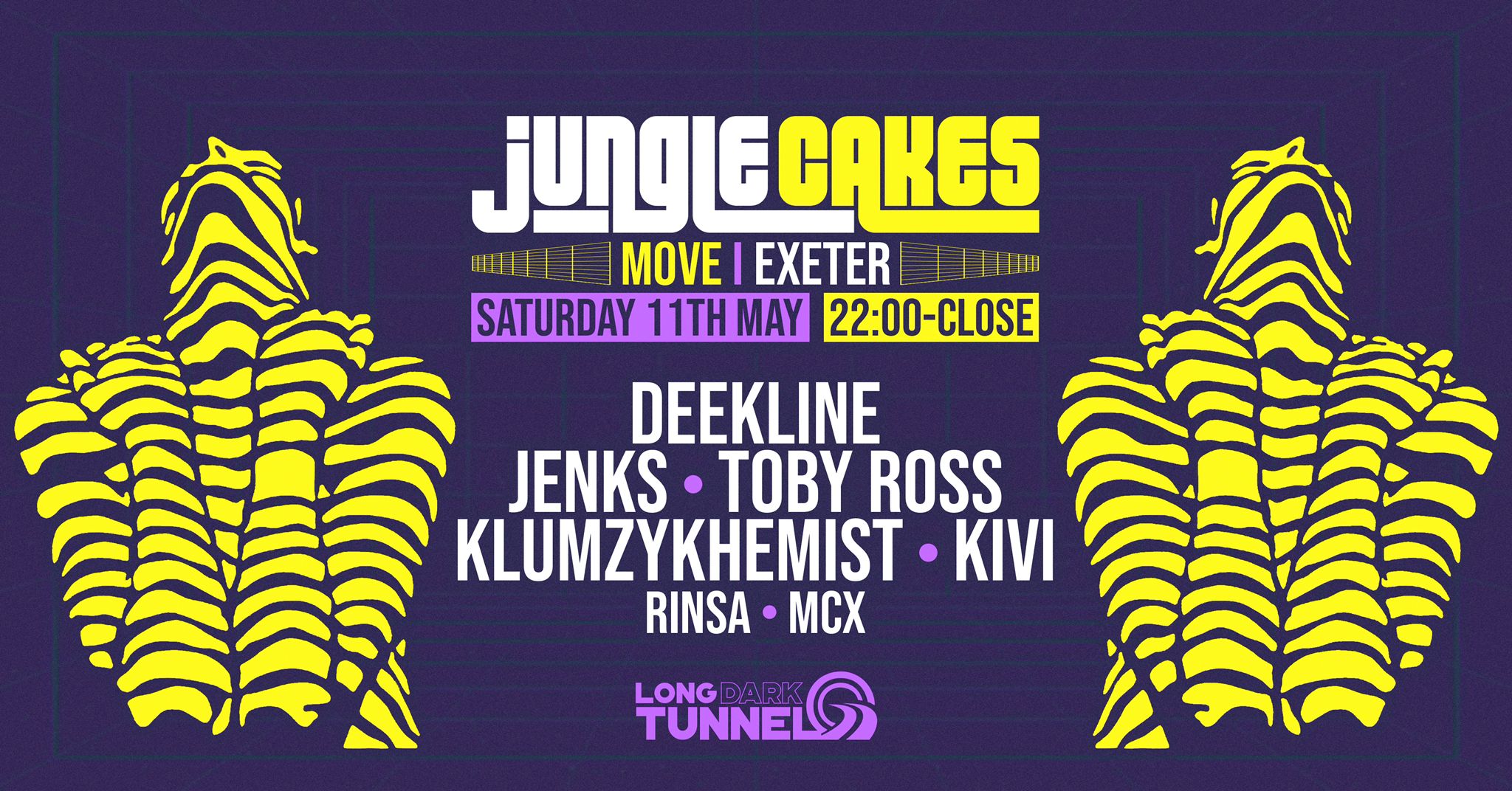JUNGLE CAKES – DEEKLINE – TOBY ROSS- JENKS – MOVE NIGHTCLUB – MAY 11 – EXETER