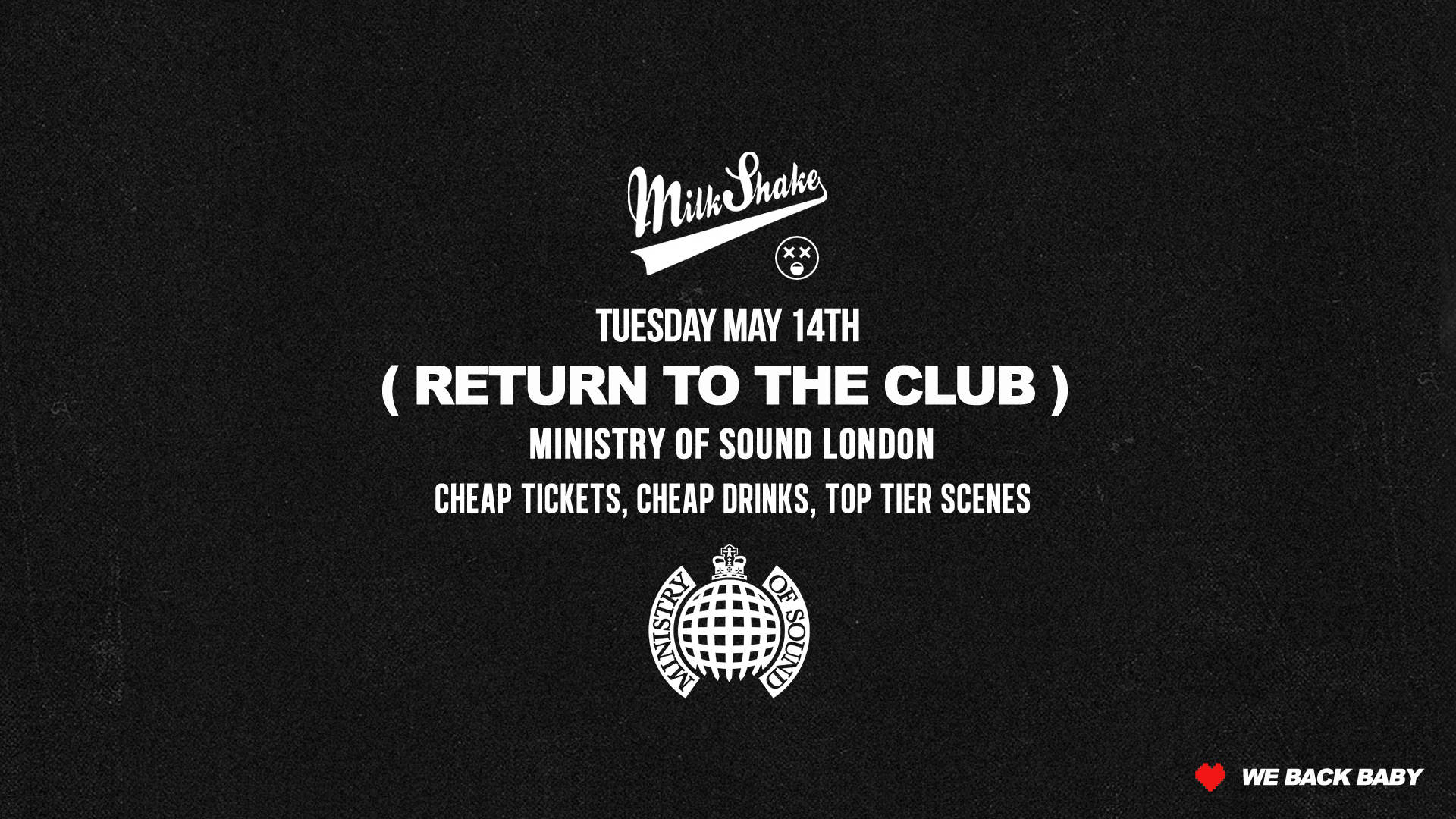 Milkshake, Ministry of Sound | THE RETURN 🔥 May 14th 2024 🌍