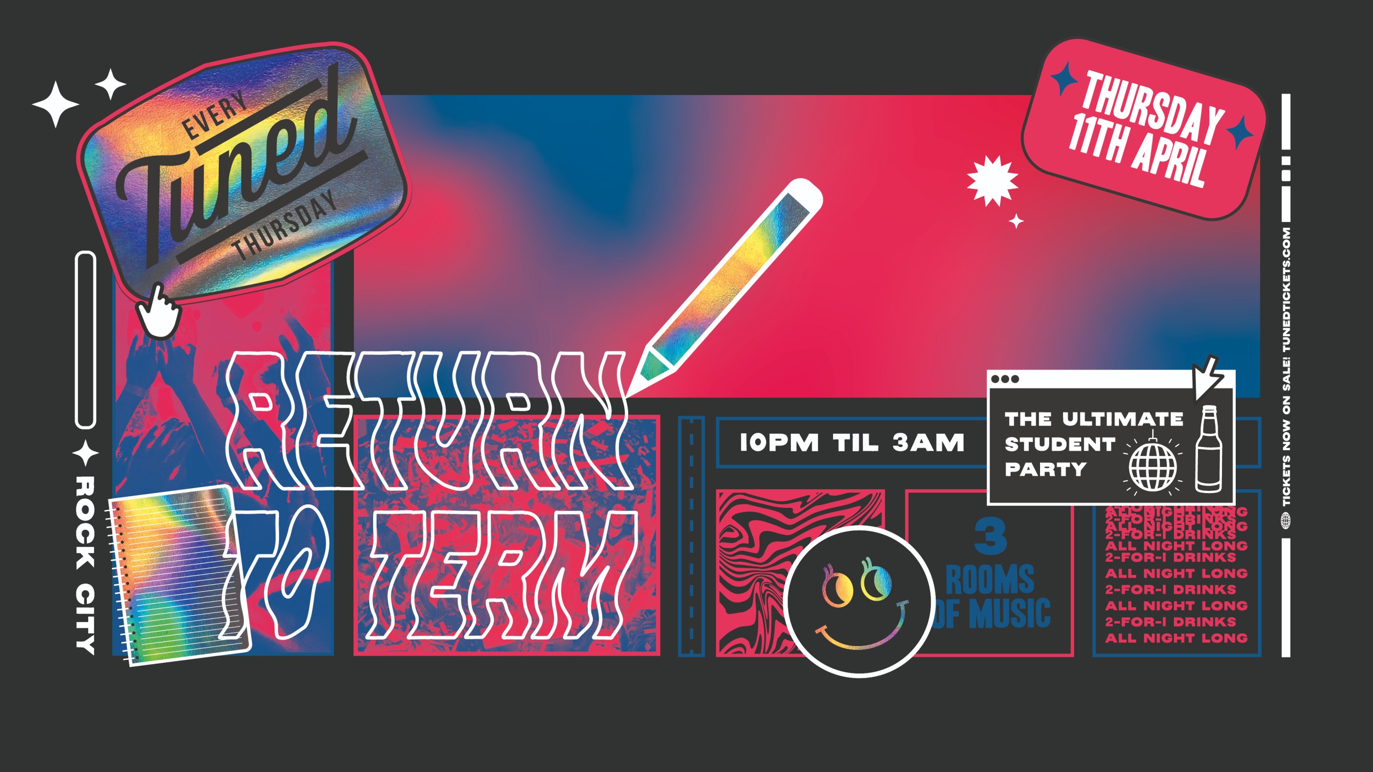 Tuned – Return To Term – Nottingham’s Biggest Student Night – 2-4-1 Drinks All Night Long – (inc Silent Disco In Beta Room) 11/04/24