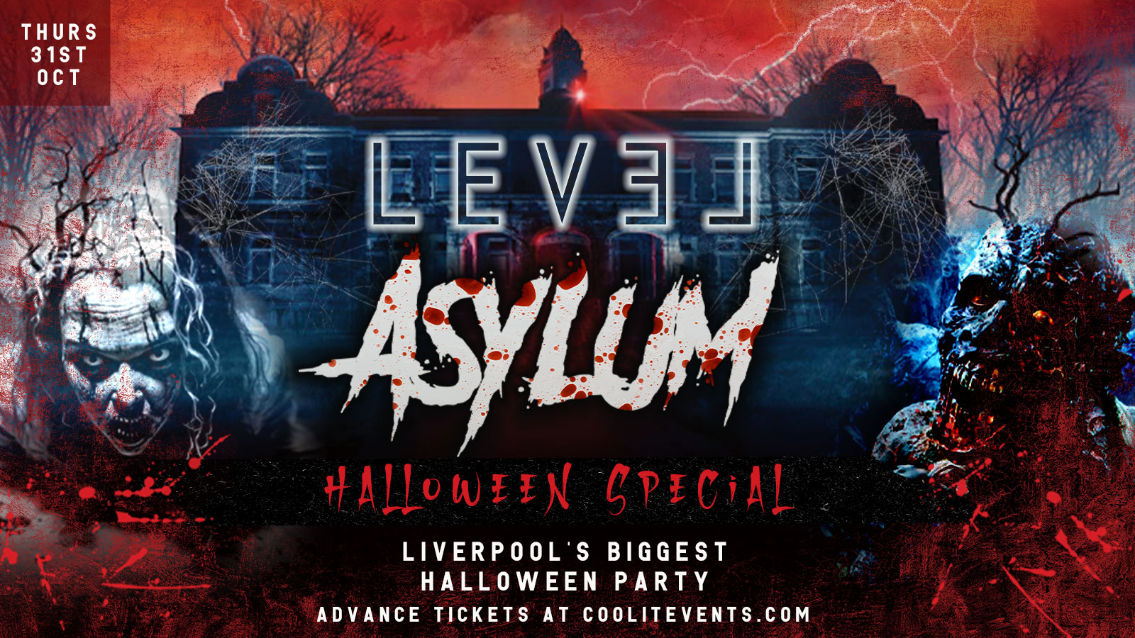 ASYLUM Liverpool s BIGGEST Annual Halloween Event at LEVEL