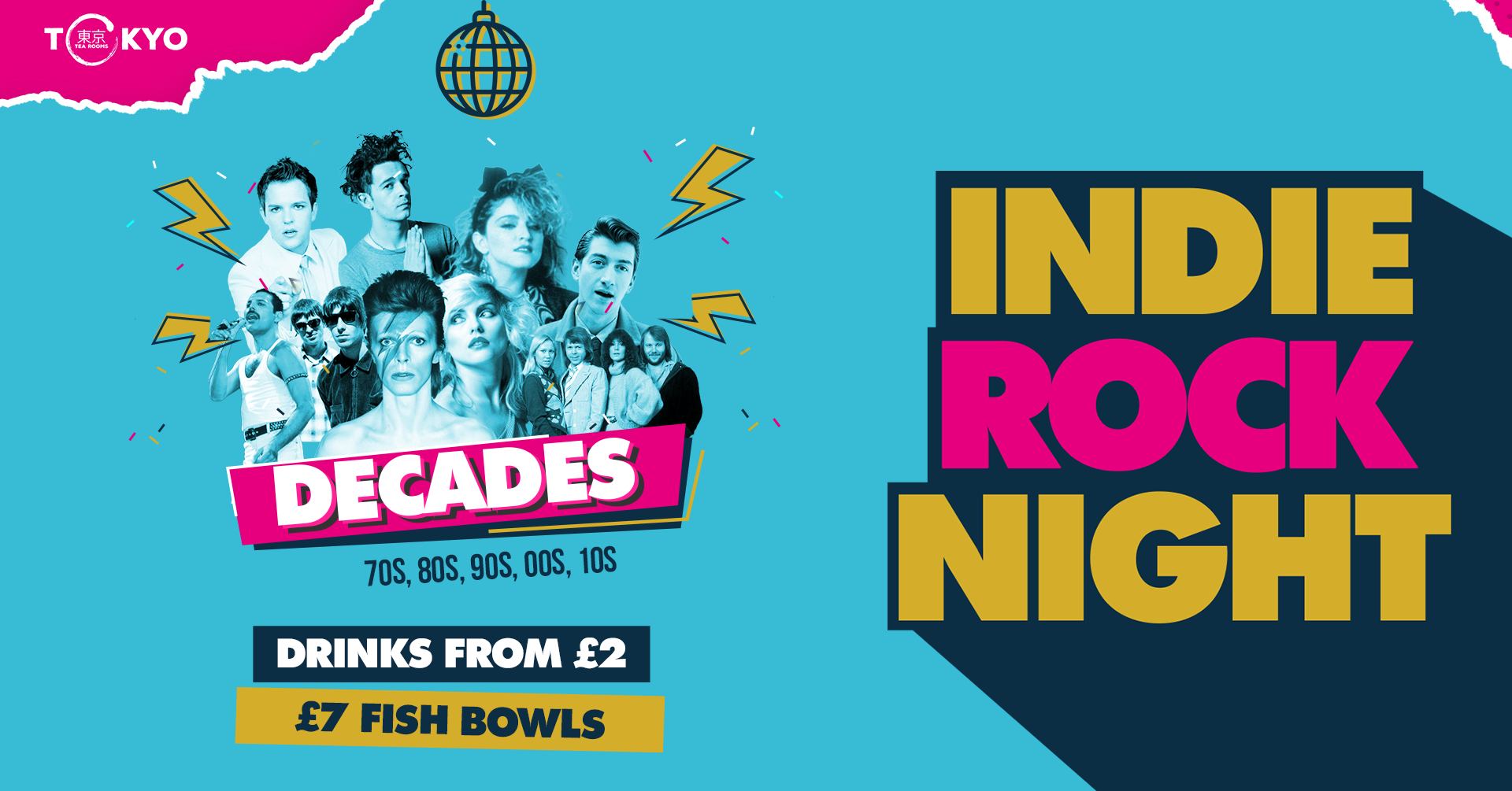 Indie Rock Night ∙ DECADES (60s, 70s, 80s, 90s, 00s, 10s) *LAST 10 ONLINE TICKETS*