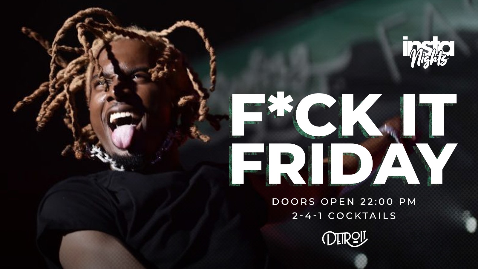 F*CK IT FRIDAY –  | 2 Rooms, 4 DJs | – 2-4-1 COCKTAILS – Detroit –