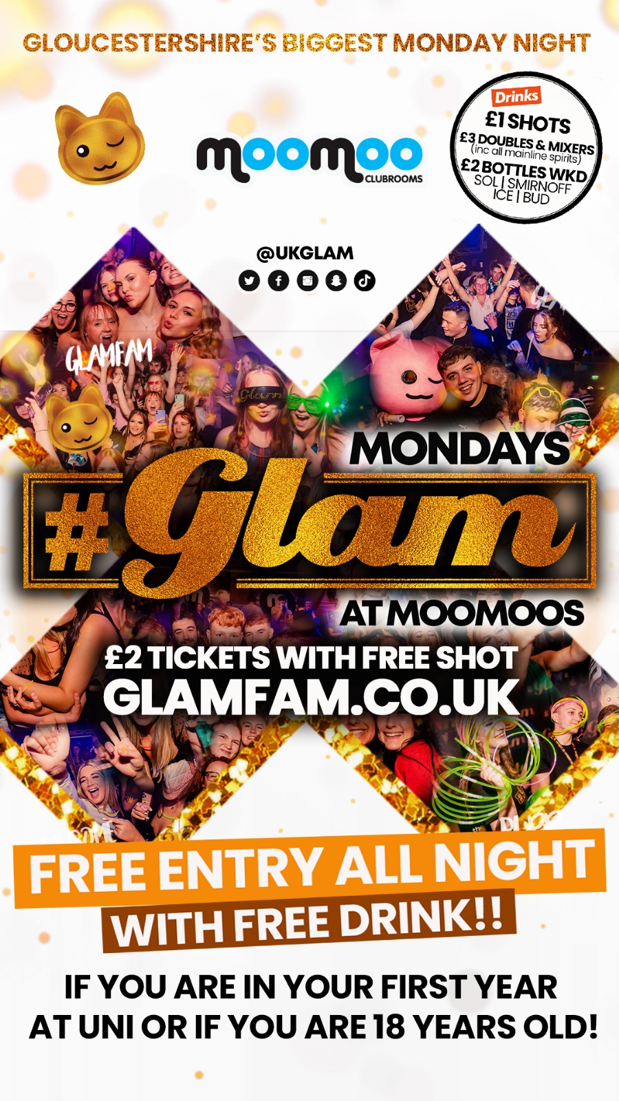 Glam – Glam – £2 TICKETS WITH SHOT VALID ALL NIGHT! Gloucestershire’s Biggest Monday Night 😻
