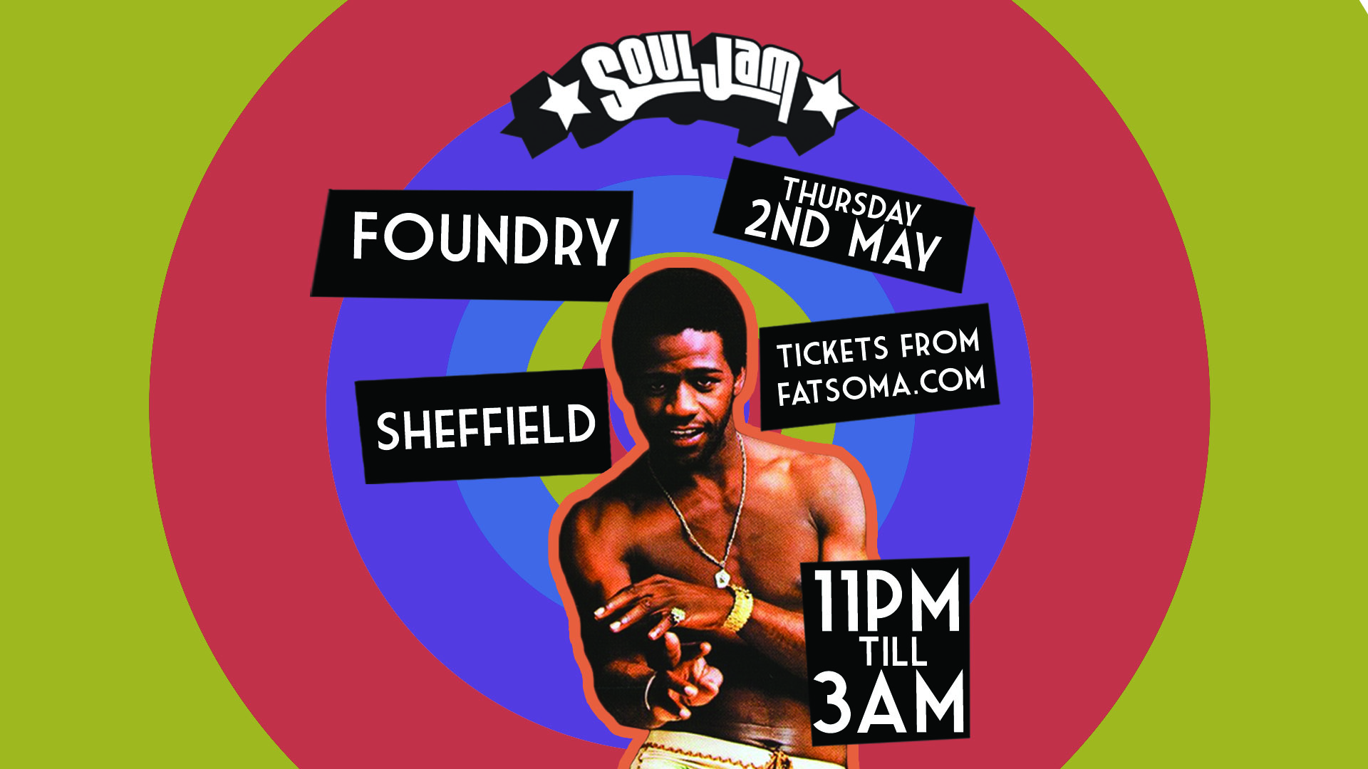 SoulJam | Sheffield | Foundry | The boogie’s back!