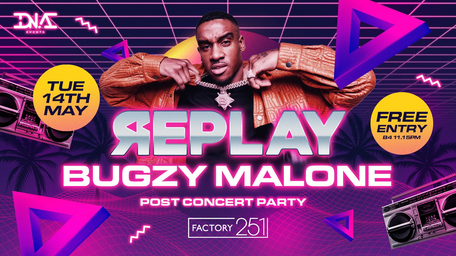 BUGZY MALONE AFTERPARTY REPLAY TUESDAY