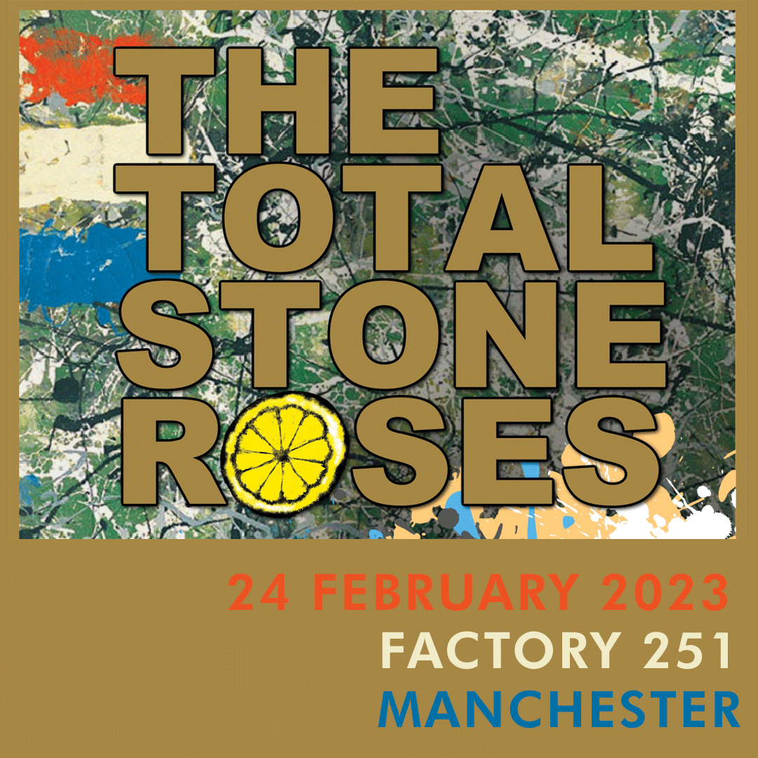 Total Stone Roses