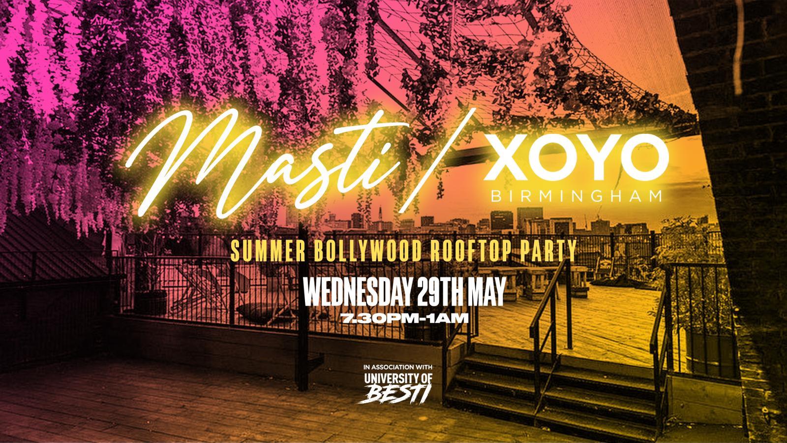 Masti x Summer Bollywood Rooftop Rave - XOYO [LAST TICKETS!!] at XOYO ...