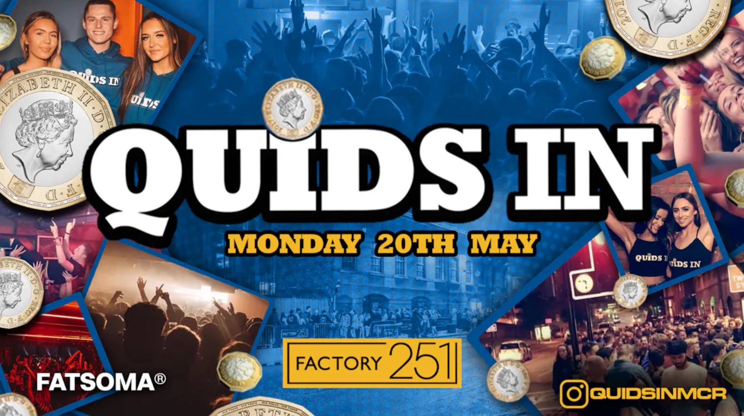 QUIDS IN MONDAYS @FACTORY