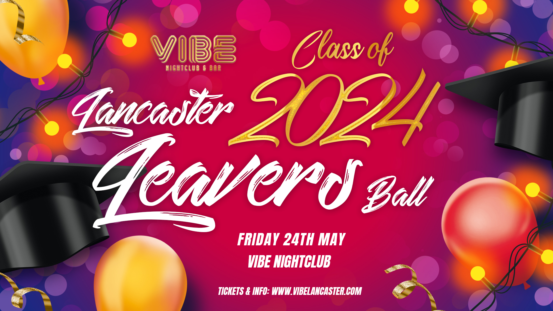 Vibe Fridays – LEAVERS !! CLASS of 2024 (18+)