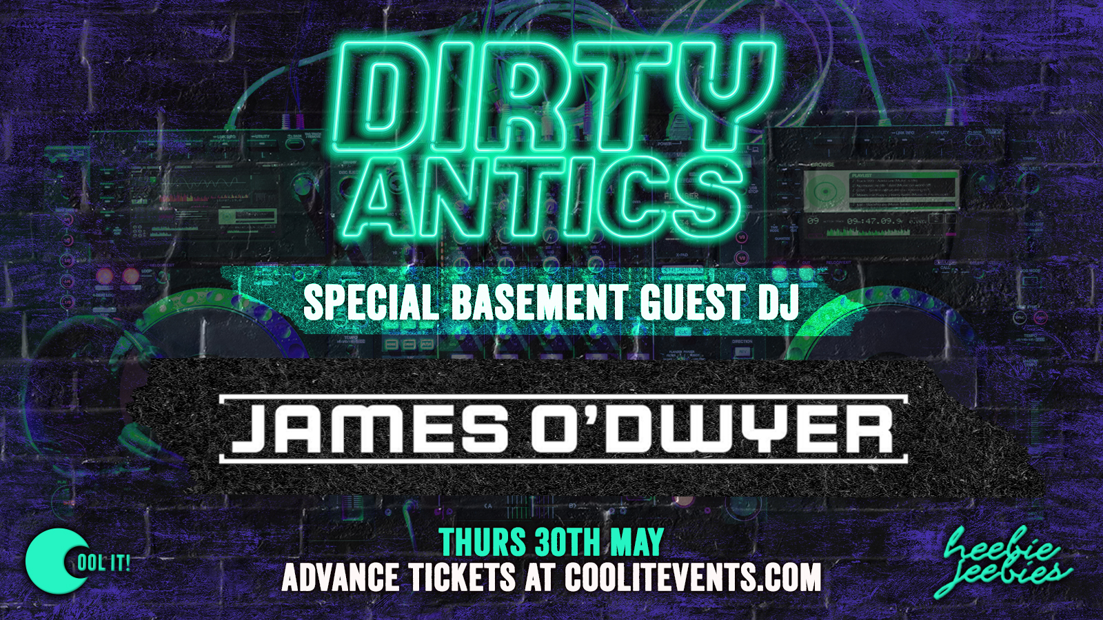 Dirty Antics Thursdays – Basement Guest JAMES O’DWYER : £2 DOUBLE VODKA & MIX