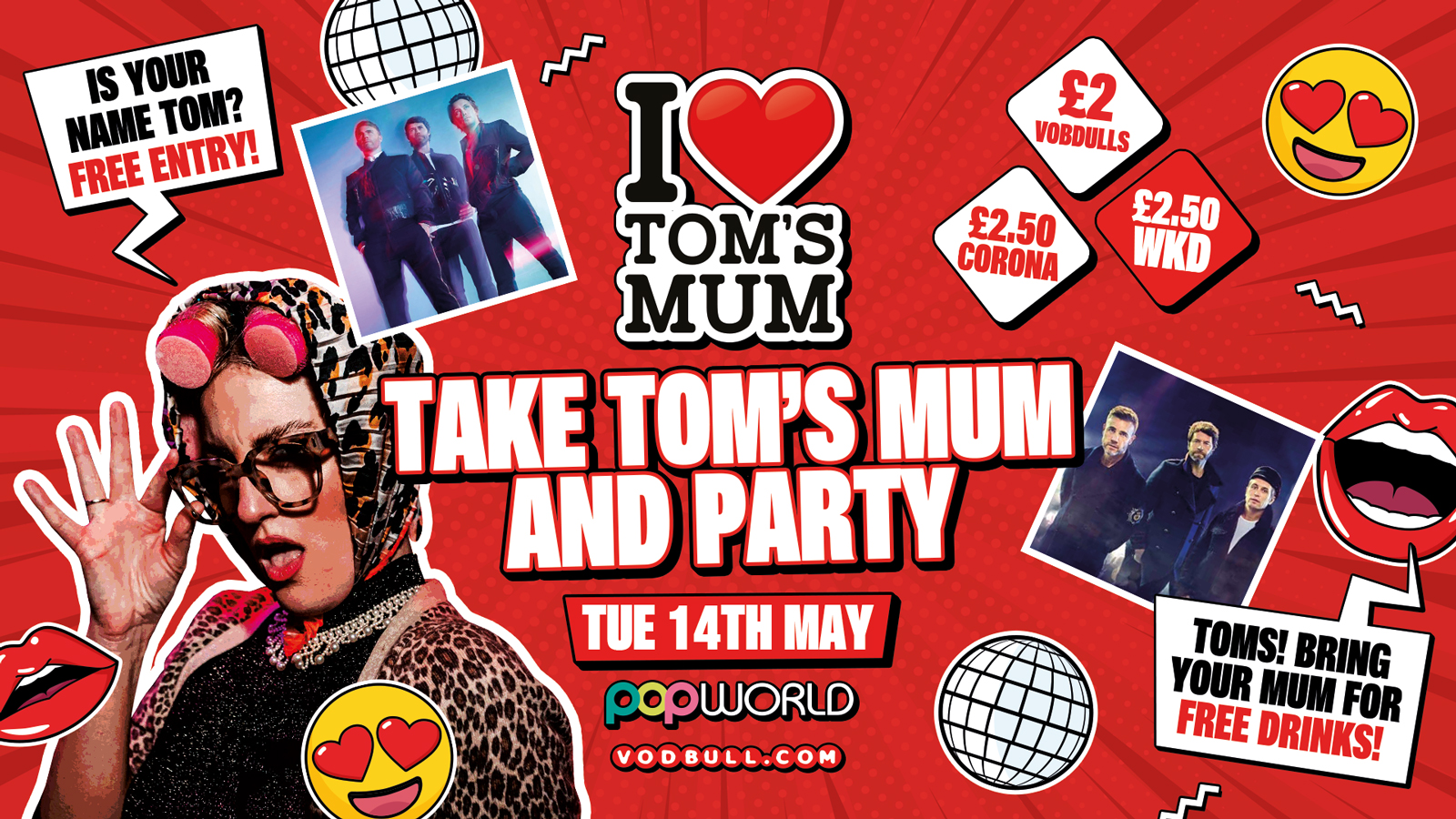 I ❤️ TAKE TOM’S MUM & PARTY [TONIGHT!] @ Popworld – 14/05/24