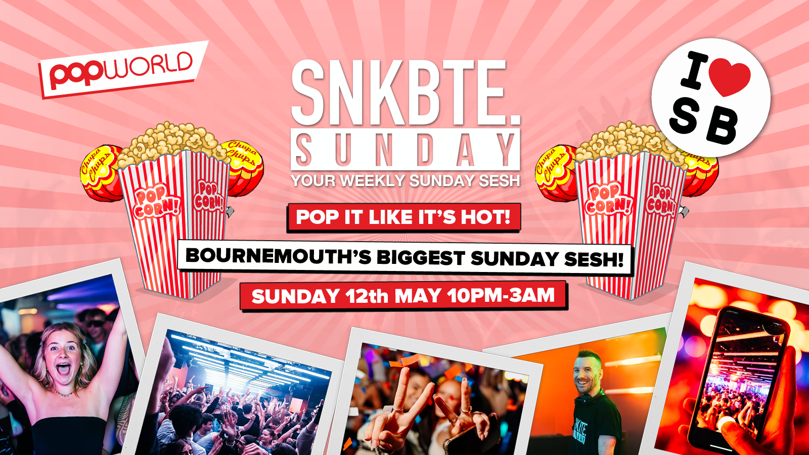 Snakebite Sundays @Popworld // POP It Like It’s Hot!