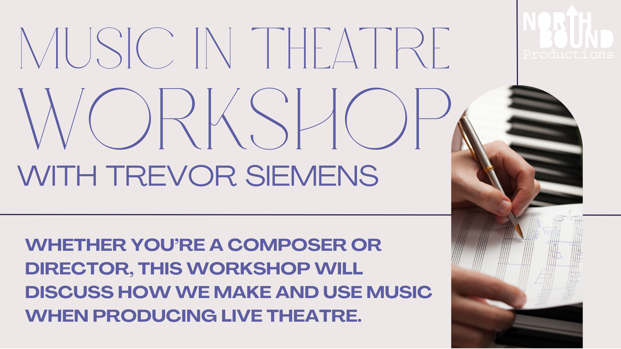Music in Theatre Workshop with Dr Trevor Siemens