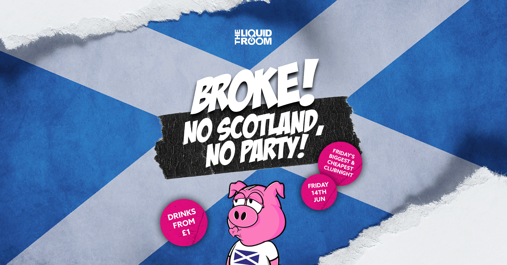 BROKE! FRIDAYS | NO SCOTLAND NO PARTY | EUROS EDITION | 14TH JUNE
