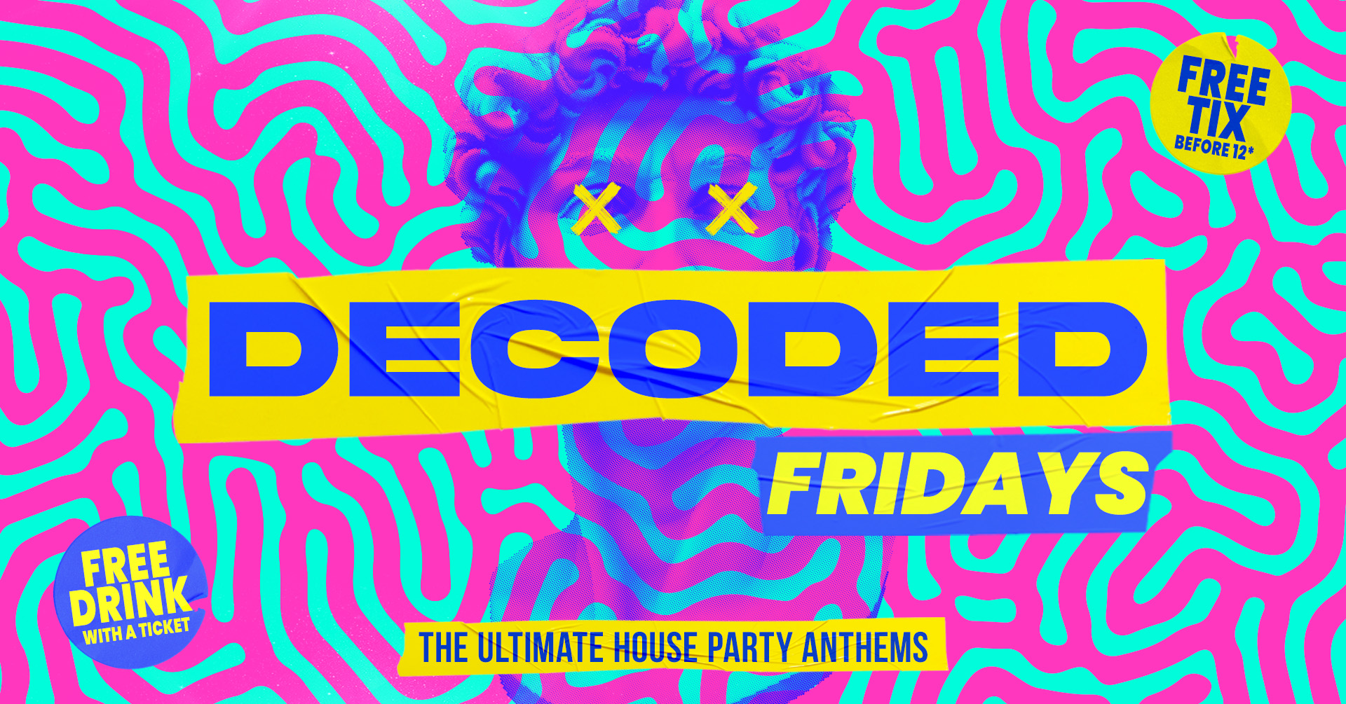 DECODED FRIDAYS @ BOHEMIA 🌈☀️ // FREE ENTRY + FREE DRINK WITH A TICKET BEFORE 12AM