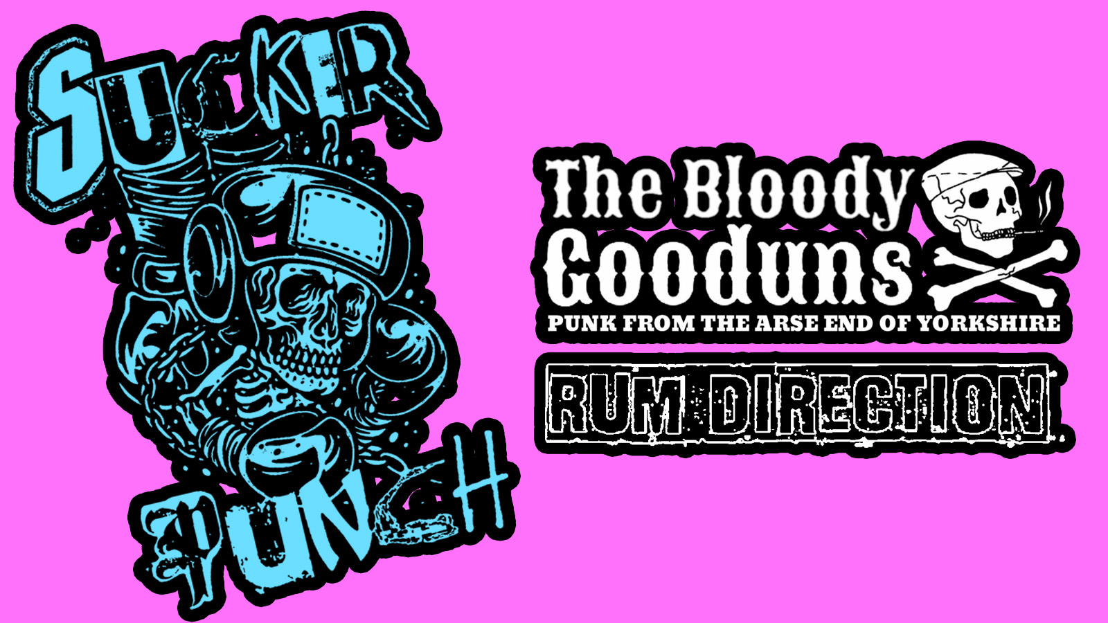 SUCKER PUNCH – THE BLOODY GOODUNDS – RUM DIRECTION