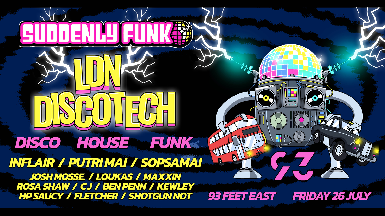 Suddenly Funk Presents LDN Discotech @93 Feet East