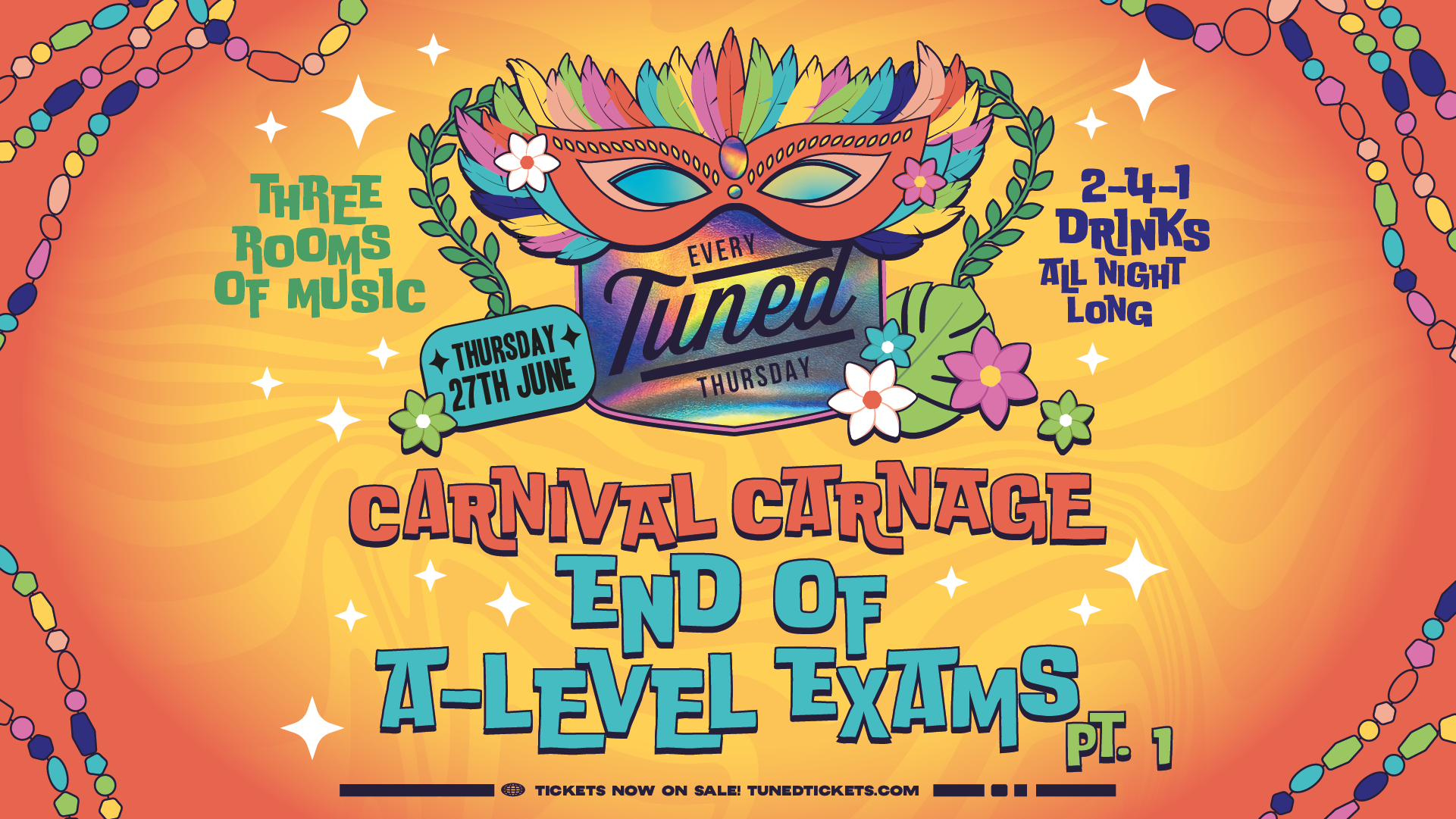 Tuned – Nottingham’s Biggest Student Night – Carnival Carnage PT1 – 2-4-1 Drinks All Night Long – (inc Silent Disco In Beta Room) 27/06/24