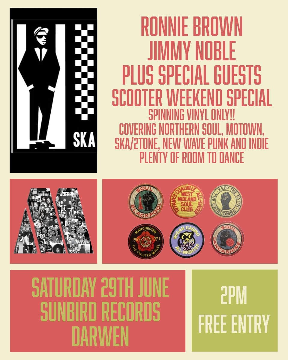 Ronnie Brown, Jimmy Noble plus special guests playing vinyl only covering Northern Soul, Motown, 2 Tone/Ska, New Wave, Punk and more