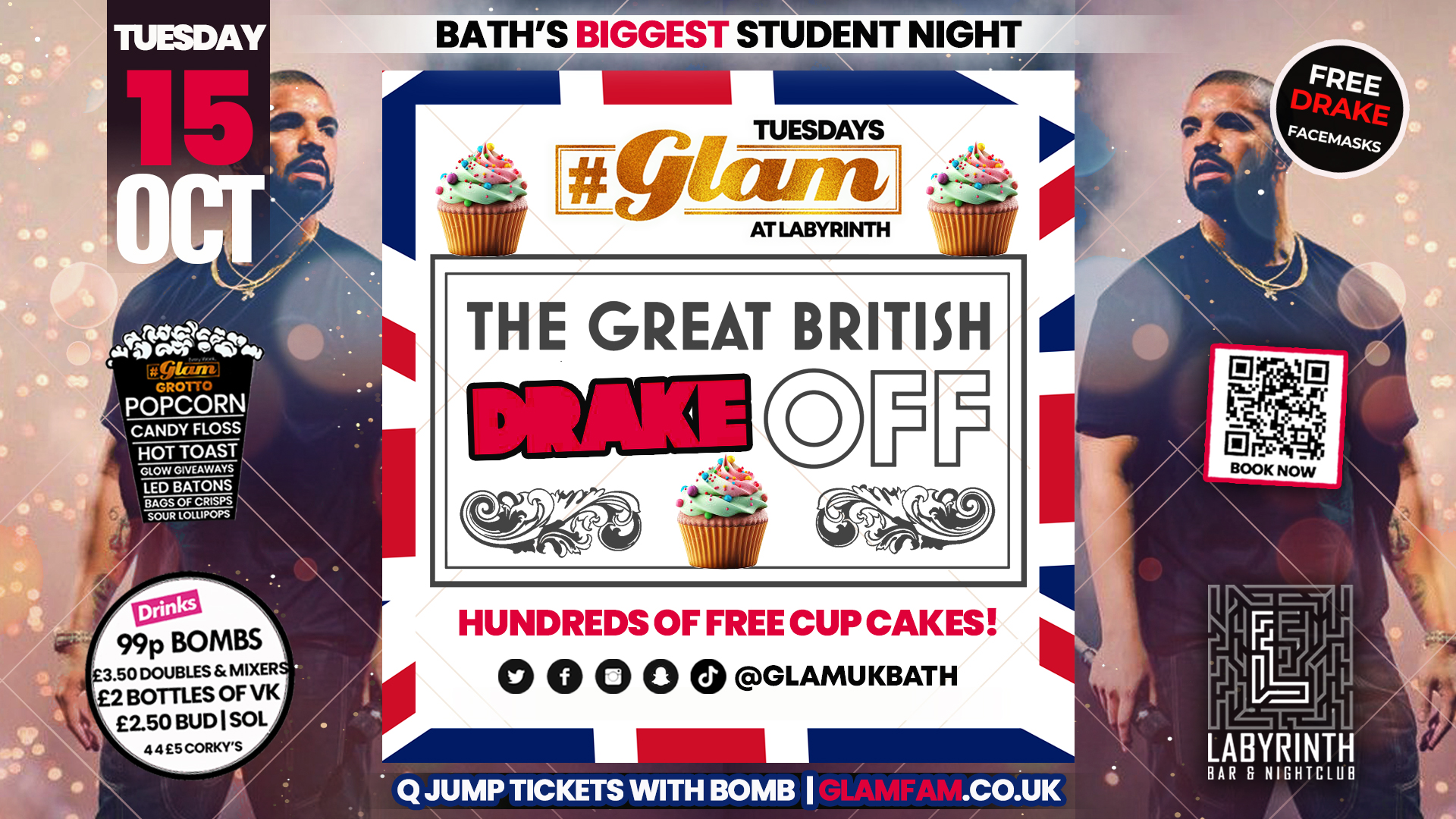 Glam – 🧁﻿🎤 Great British Drake Off 🎤🧁 Bath’s Best Student Night | Tuesdays at Labs 😻